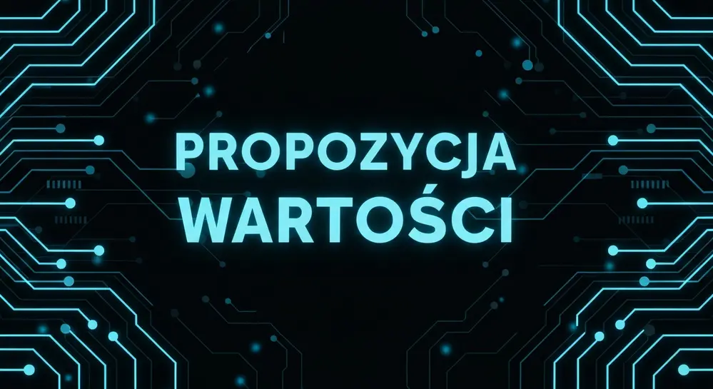 Propozycja wartości: Jak skutecznie wyróżnić markę